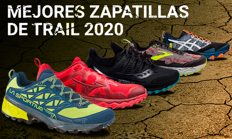Las 5 Mejores Zapatillas Trail 2020. Descubre el Top 5 de Trail Running